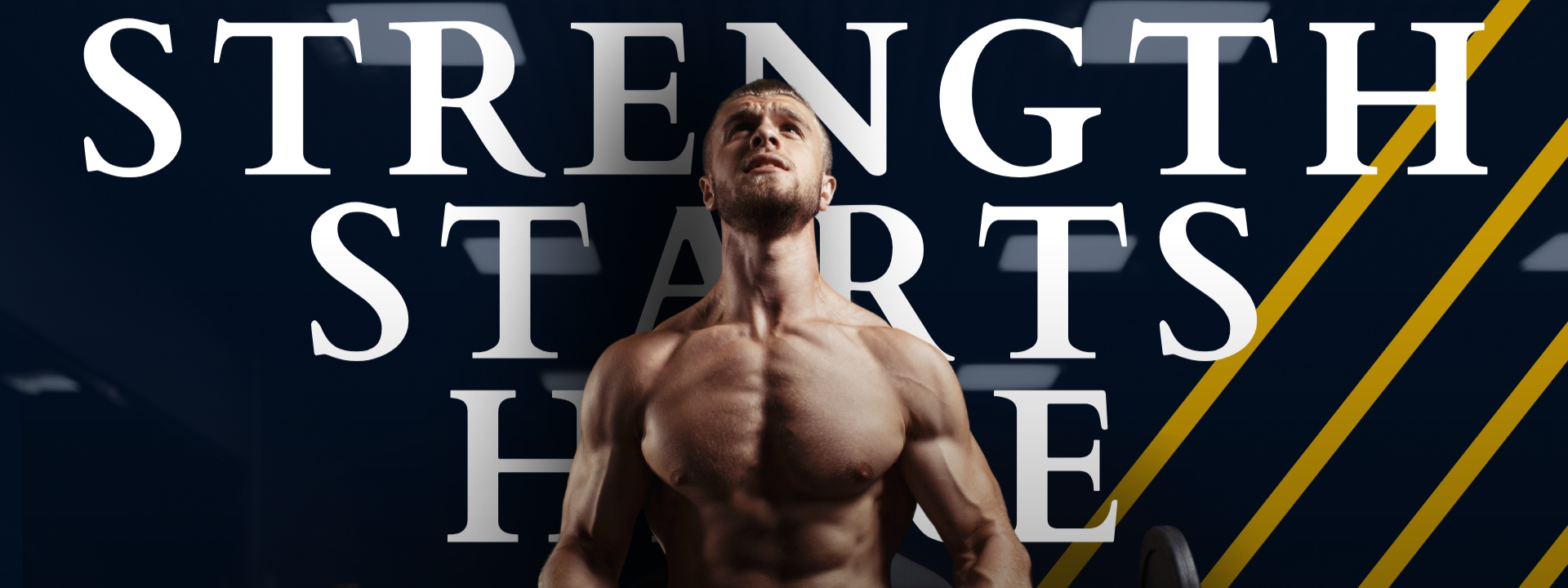 Strength Starts Here Banner